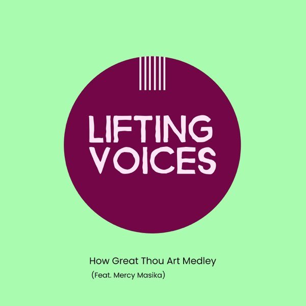 Lifting Voices - Mercy Masika